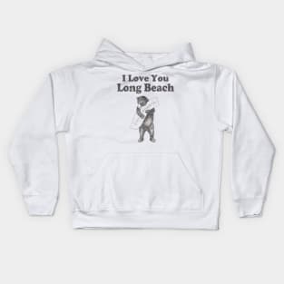 Vintage I Love You Long Beach California Bear Kids Hoodie